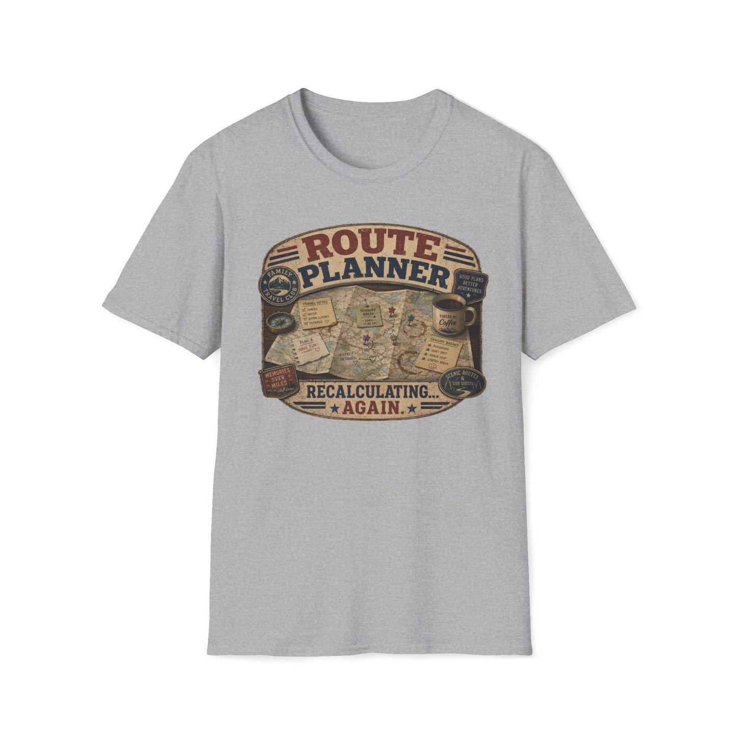 Route Planner Recalculating Again T Shirt