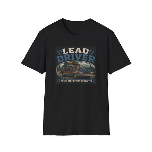 Lead Driver 12 minute Snack Stops T Shirt