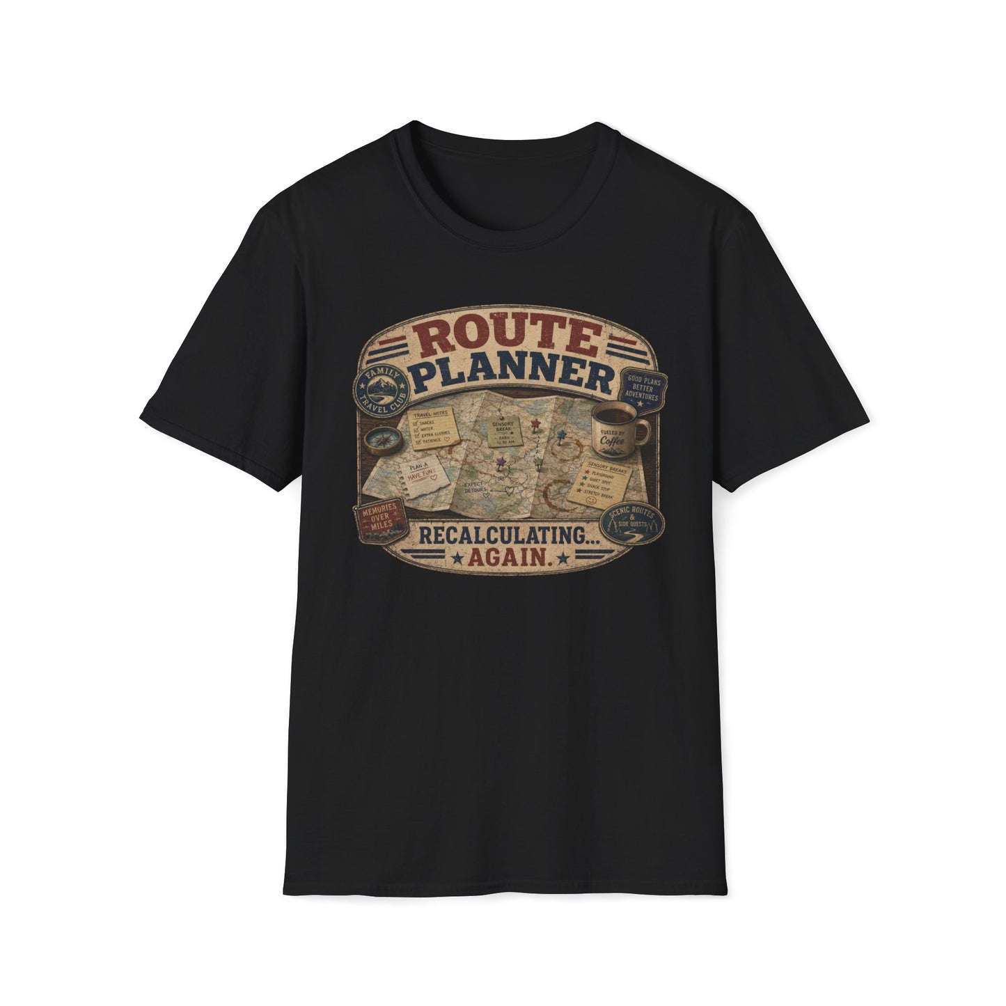 Route Planner Recalculating Again T Shirt