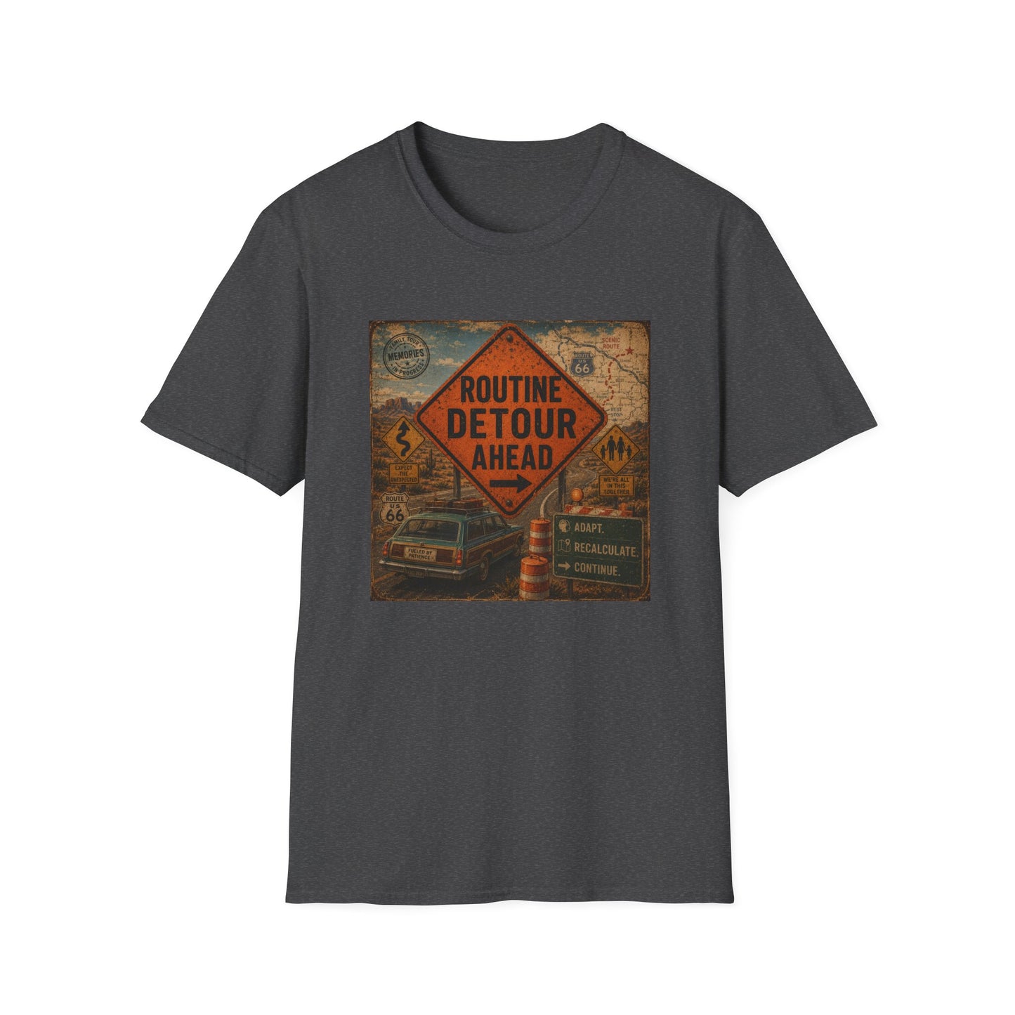 Routine Detour Ahead T Shirt