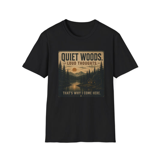 Loud Thoughts Quiet Place T Shirt