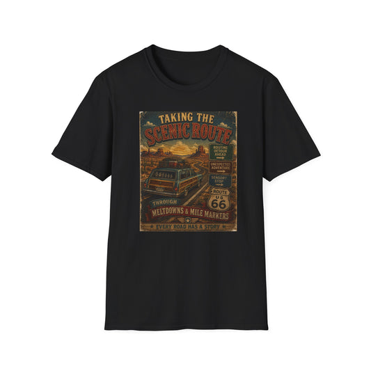 Taking the Scenic Route Through Meltdowns T Shirt