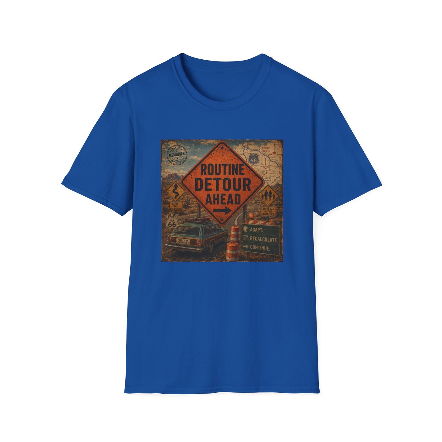 Routine Detour Ahead T Shirt